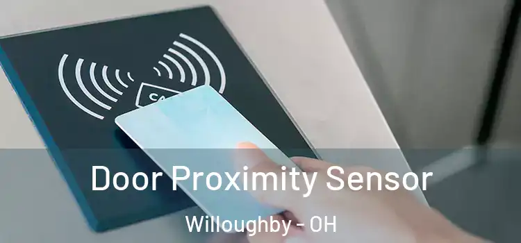 Door Proximity Sensor Willoughby - OH
